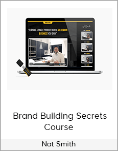 Nat Smith - Brand Building Secrets Course