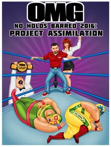 OMG No Holds Barred 2016: Project A