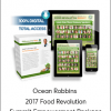 Ocean Robbins - 2017 Food Revolution Summit Empowerment Package