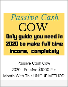 Passive Cash Cow 2020 - Passive $1000 Per Month With This UNIQUE METHOD