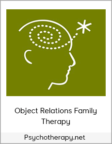 Psychotherapy.net - Object Relations Family Therapy