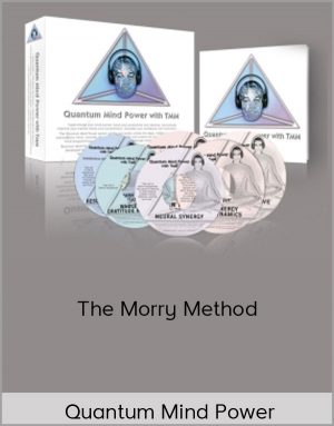 Quantum Mind Power - The Morry Method