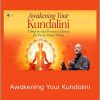 Raja Choudhury - Awakening Your Kundalini