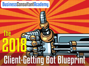 Robert Stukes & Shawn Anderson - The 2018 Client-Getting Bot Blueprint