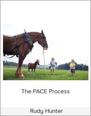 Rudy Hunter - The PACE Process