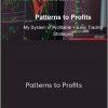 Ryan Mallory - Patterns to Profits