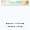 Sage Lavine - Feminine Enrollment Mastery Training