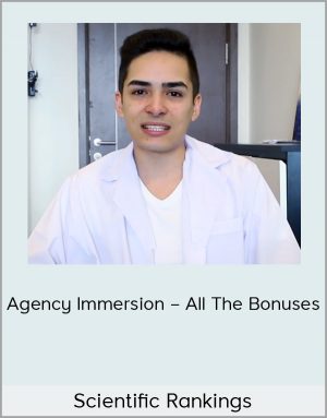 Scientific Rankings - Agency Immersion - All The Bonuses