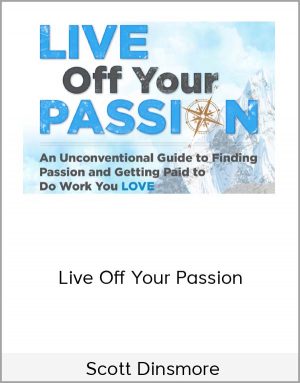 Scott Dinsmore - Live Off Your Passion