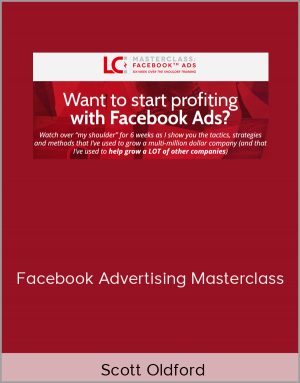 Scott Oldford - Facebook Advertising Masterclass