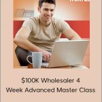 Sean Terry - $100K Wholesaler 4 Week Advanced Master Class