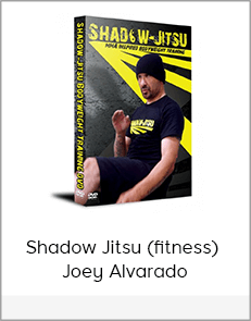 Shadow Jitsu (fitness) - Joey Alvarado