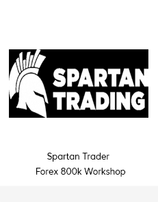 Spartan Trader - Forex 800k Workshop