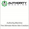 Spencer Haws - Authority Machine: The Ultimate Niche Site Creation