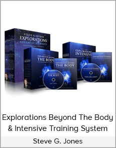 Steve G. Jones - Explorations Beyond The Body & Intensive Training System