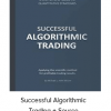 Successful Algorithmic Trading + Source