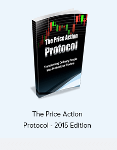 The Price Action Protocol - 2015 Edition