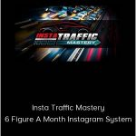 Tim Karsliyev - Insta Traffic Mastery - 6 Figure A Month Instagram System