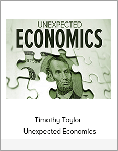 Timothy Taylor - Unexpected Economics