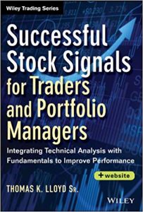 Tom K. Lloyd - Successful Stock Signals For Traders And Portfolio Managers: Integrating