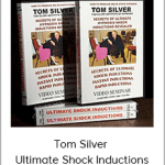 Tom Silver - Ultimate Shock Inductions