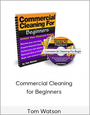 Tom Watson - Commercial Cleaning for Beginners