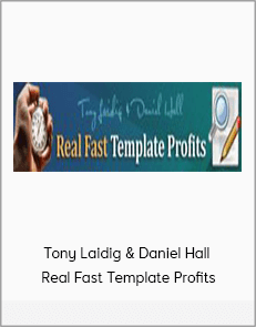 Tony Laidig & Daniel Hall - Real Fast Template Profits