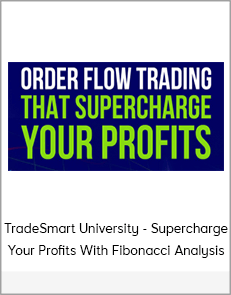 TradeSmart University - Supercharge Your Profits With Fibonacci Analysis