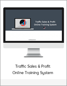 Traffic Sales & Profit Online Training System