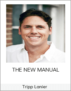 Tripp Lanier - THE NEW MANUAL