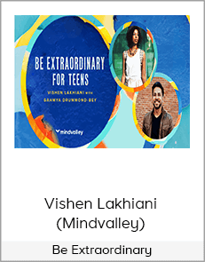 Vishen Lakhiani (Mindvalley) - Be Extraordinary