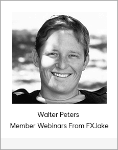 Walter Peters - Member Webinars From FXJake