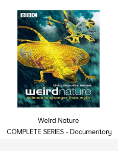 Weird Nature - COMPLETE SERIES - Documentary