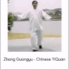 Zhang Guangyu - Chinese YiQuan