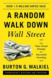 Burton G Malkiel - A Random Walk Down Wallstreet