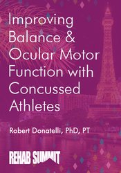 Improving Balance - Ocular Motor Function