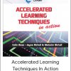 Accelerated Learning Techniques in Action