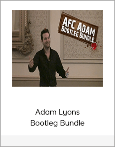 Adam Lyons - Bootleg Bundle