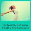 Amazing.com - Chris Croft - Life Mastery Be Happy, Healthy, And Successful