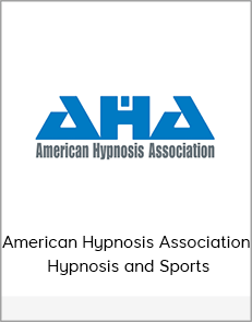 American Hypnosis Association - Hypnosis and Sports