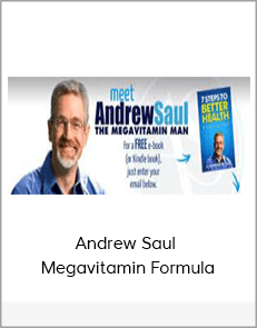 Andrew Saul – Megavitamin Formula