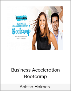 Anissa Holmes - Business Acceleration Bootcamp