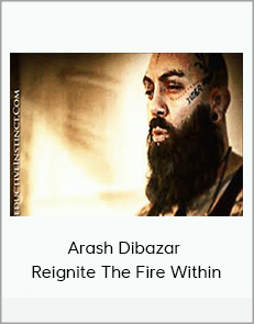 Arash Dibazar - Reignite The Fire Within