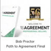 Bob Proctor - Path to Agreement Final