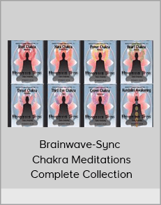 Brainwave-Sync - Chakra Meditations Complete Collection