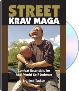 Branimlr Tudjan - Street Krav Maga Combat Essentials for Real-World Self-Defense