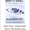 Brett King - Augmented: Life In The Smart Lane