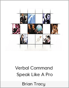 Brian Tracy - Verbal Command - Speak Like A Pro