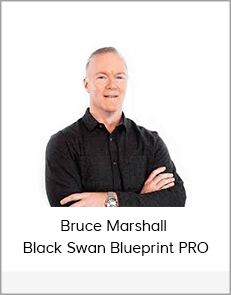 Bruce Marshall - Black Swan Blueprint PRO