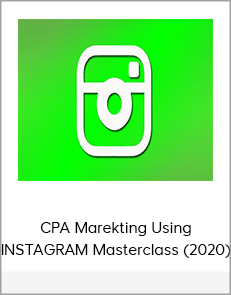 CPA Marekting Using INSTAGRAM Masterclass (2020)